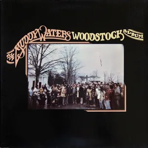 The Muddy Waters Woodstock album